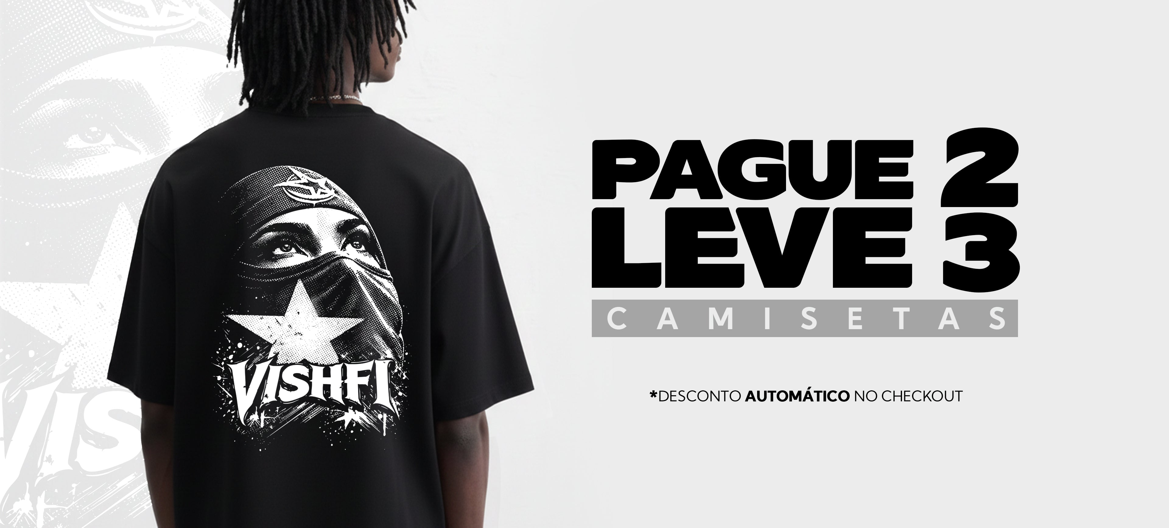 Promoção Vishfi Pague 2 Leve 3